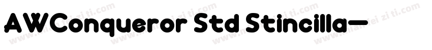 AWConqueror Std Stincilla字体转换